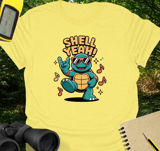Shell yeah Turtle! T-shirt