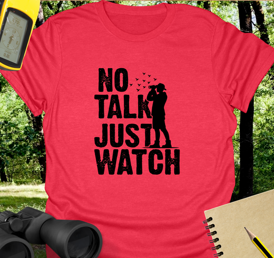 No talk birdwatching T-shirt