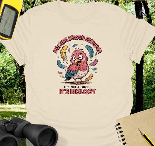 Molting season T-shirt
