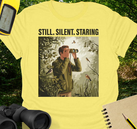 Still Birdwatching T-shirt