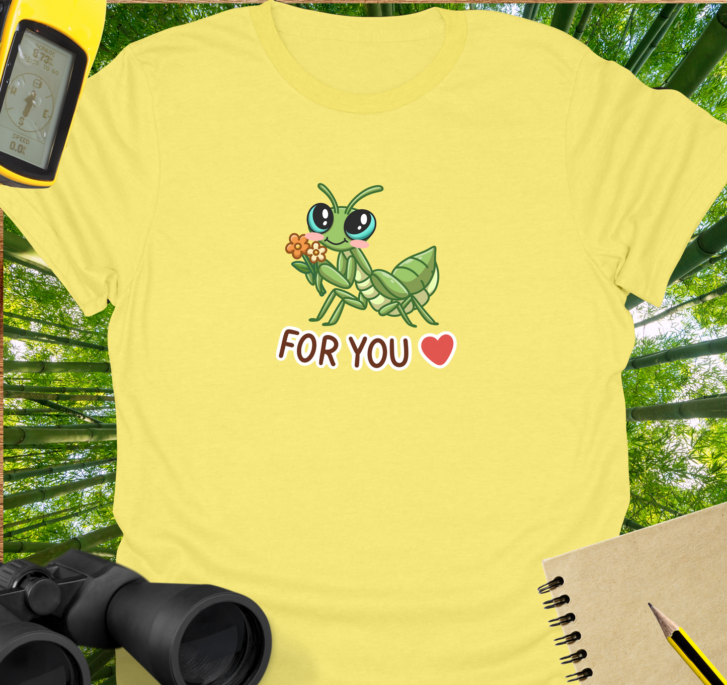 For you mantis T-shirt